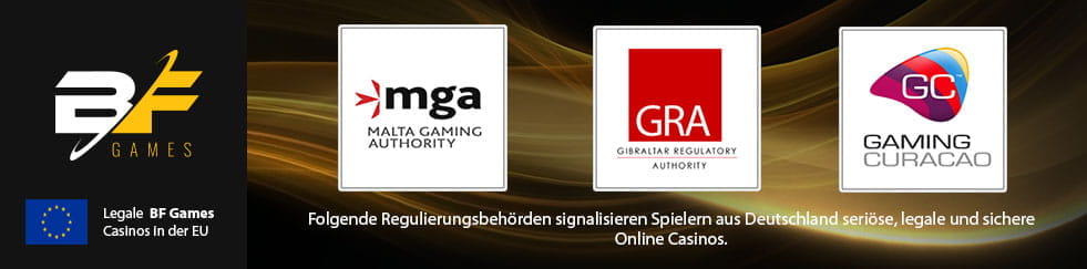 Die Logos der Regulierungsbehörden Malta, Gibraltar und Curaçao signalisieren ein legales und reguliertes Spiel in einem BF Games Casino.
